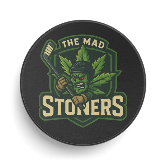 The Mad Stoners Official Hockey Puck