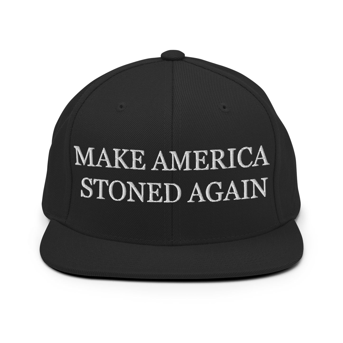 Make America Stoned Again Snapback Hat