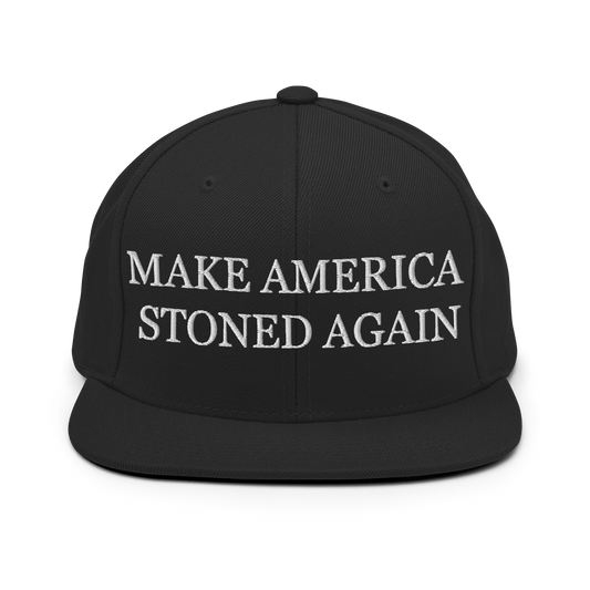 Make America Stoned Again Snapback Hat