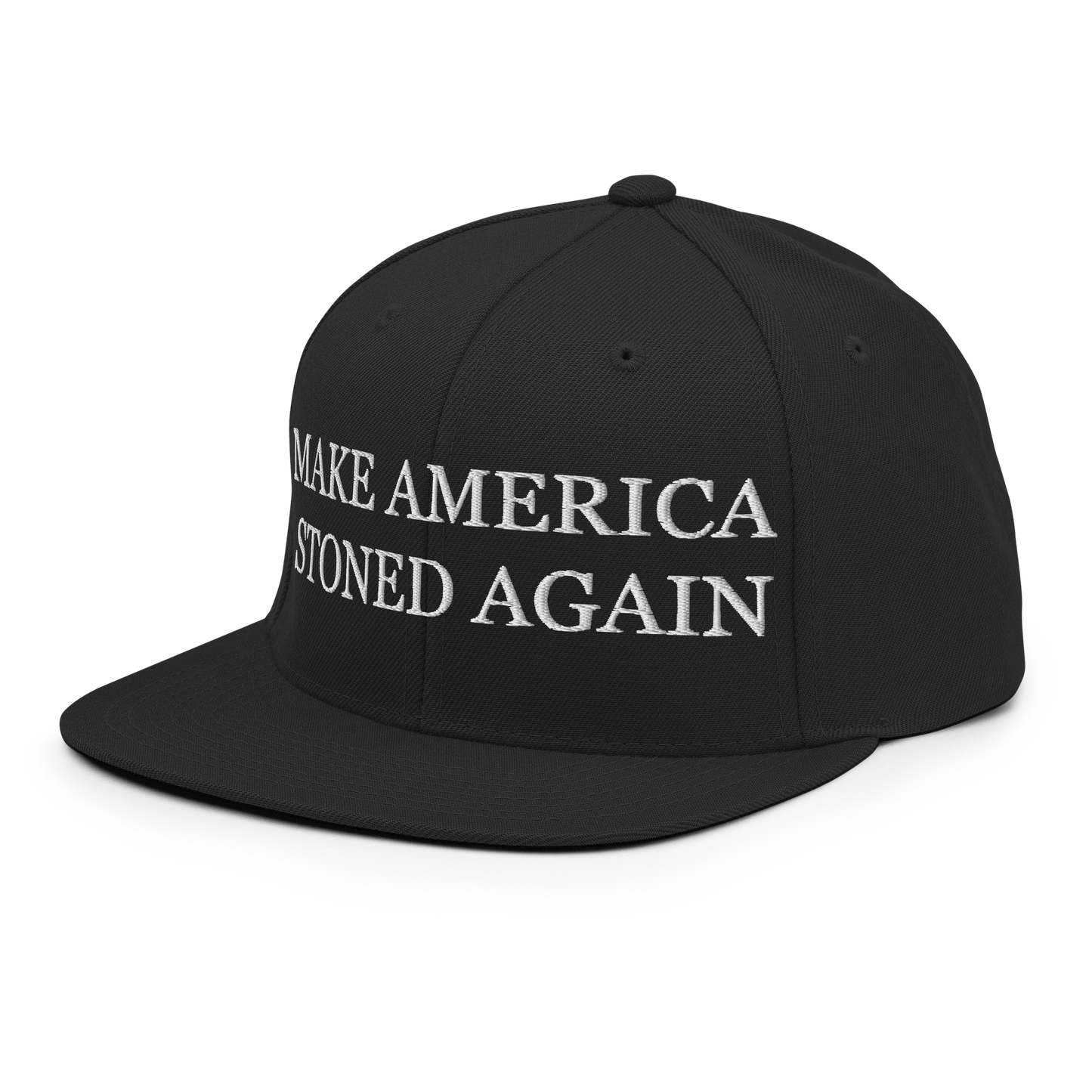Make America Stoned Again Snapback Hat