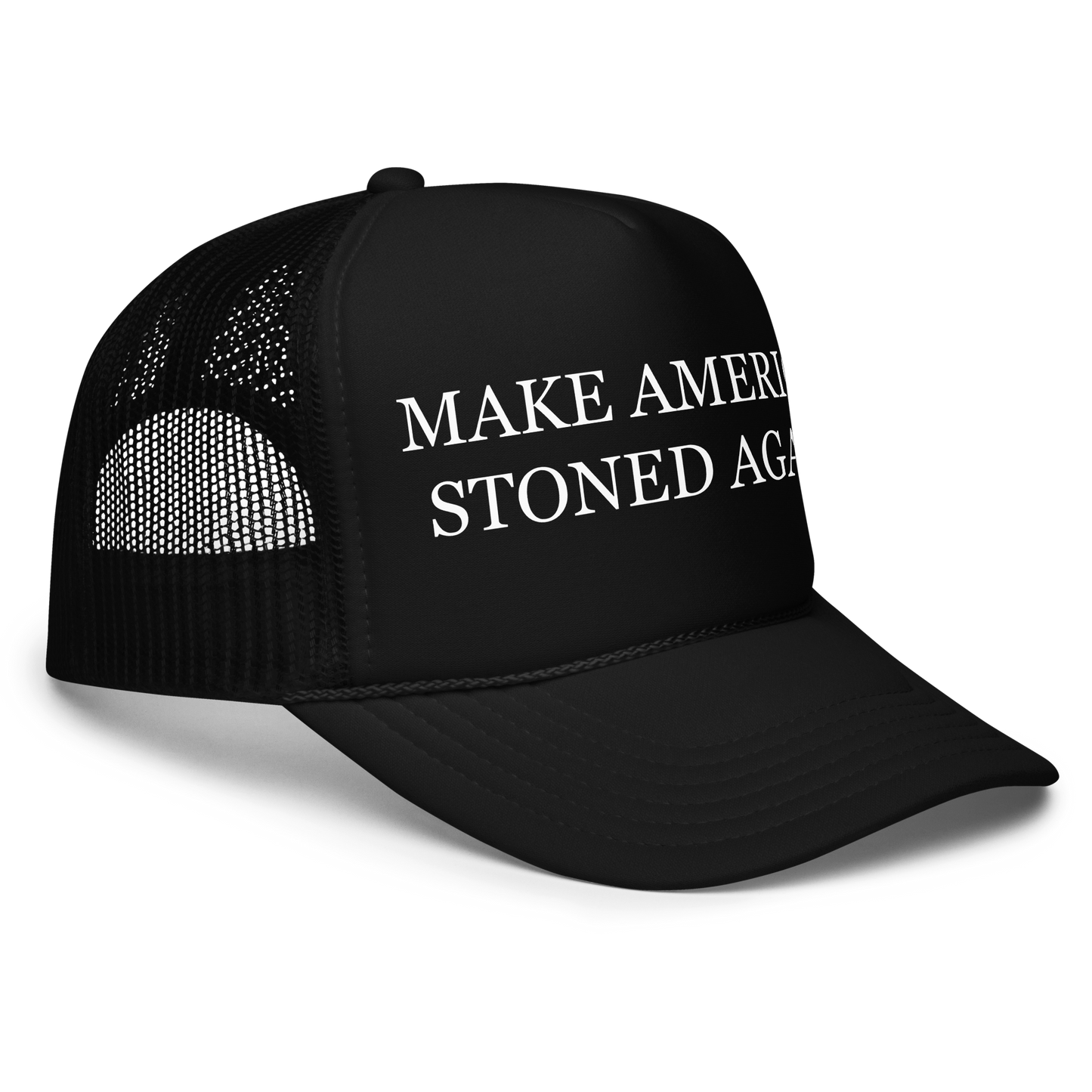 Make America Stoner Again Foam Trucker Hat
