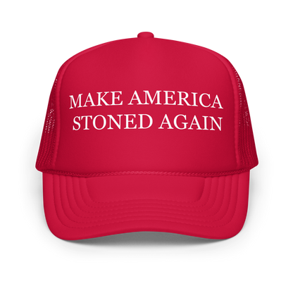 Make America Stoner Again Foam Trucker Hat